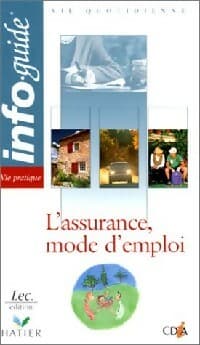 L'assurance, mode d'emploi - Inconnu