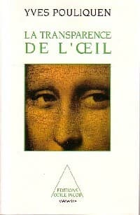 La transparence de l'oeil - Yves Pouliquen
