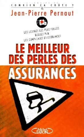 Le meilleur des perles des assurances - Jean-Pierre Pernaut