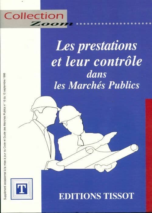 Les prestations et leur contrôle dans les marchés publics - Collectif