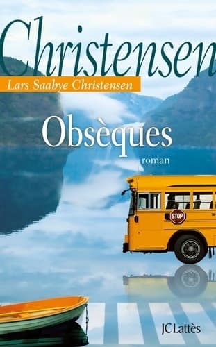Obsèques - Lars-saabye Christensen